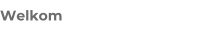 Welkom